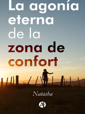 cover image of La agonía eterna de la zona de confort